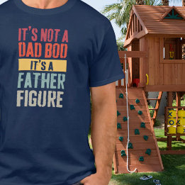 Far, Figur, Pappa Bod Funny Citat Gift för Pappa T Shirt