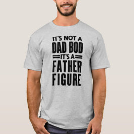 Far Figur: Pappa Bod Gift för honom T Shirt