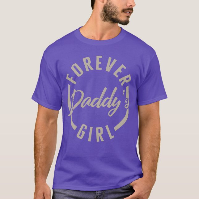 Far Forever Daddys Girlee Protector-vän T Shirt (Framsida)