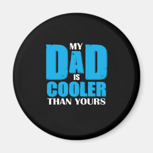Far Gift Min Pappa är färgare än dina Magnet