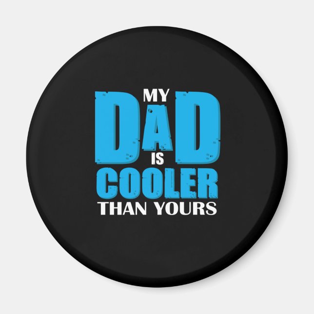 Far Gift | Min Pappa är färgare än dina Magnet (Framsidan)
