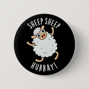 Får Hurray Funny Animal Pun Mörk BG Knapp