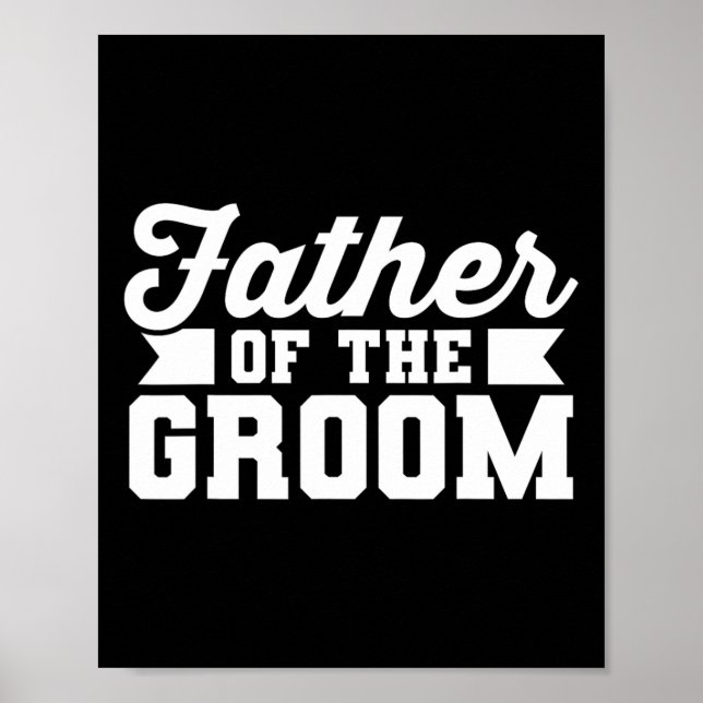 Far i Bachelor-partiet Groom Pappa Bröllop Poster (Framsidan)