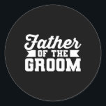 Far i Bachelor-partiet Groom Pappa Bröllop Runt Klistermärke<br><div class="desc">Far i Bachelor-partiet Groom Pappa Bröllop</div>