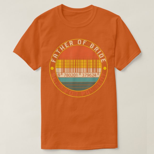 Far i Bride Bröllop Barcode Scan for Payme T Shirt (Design framsida)