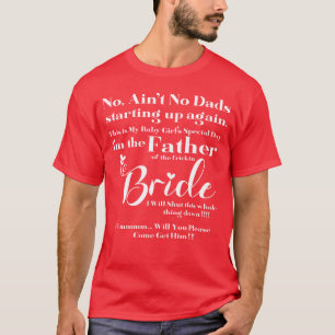 Far i Bride Design-familjen T Shirt