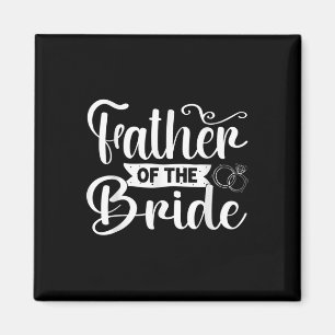 Far i Bride Funny Bröllop Bachelor Party Magnet