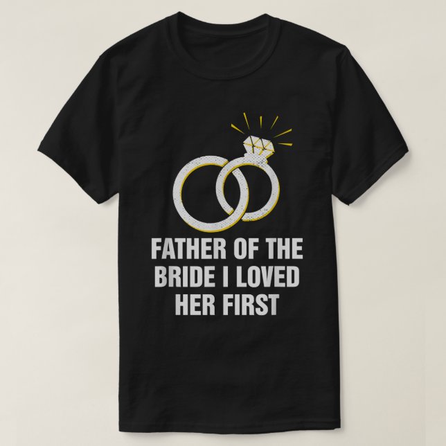 Far i Bride jag älskade hennes första Brides Esco T Shirt (Design framsida)