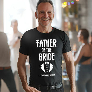 Far i Bride jag älskade hennes första T-Shirt