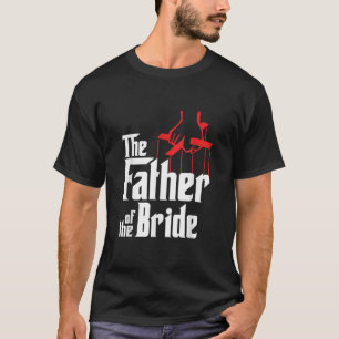 Far i Bride T Shirt
