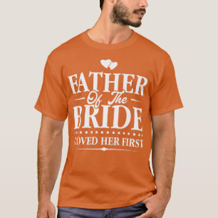 Far i Briden jag älskade hennes första Möhippa T Shirt