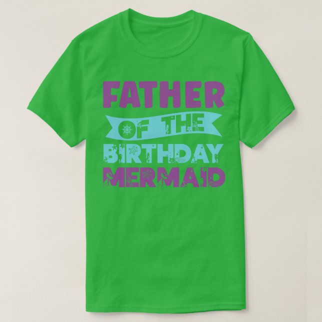 Far i födelsedag Sjöjungfru Sjöjungfruar födelseda T Shirt (Design framsida)