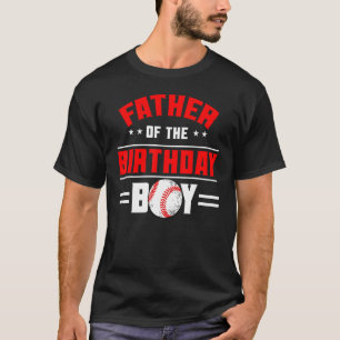Far i födelsedagspojken Baseball Themes-familjen B T Shirt