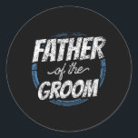 Far i Groom Bachelor-partiet Bröllop Pappa Pappa Runt Klistermärke<br><div class="desc">Far i Groom Bachelor Party Bröllop Pappa pappa</div>