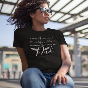 Far i Heaven   Pappa Memorial T Shirt