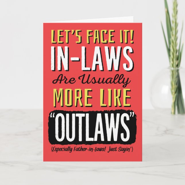Far-i-law Birthday, Lusj, mer som Outlaw! Kort (Framsida)