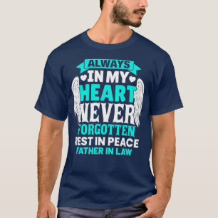 Far in law in Heaven Family Member Memorial T Shirt