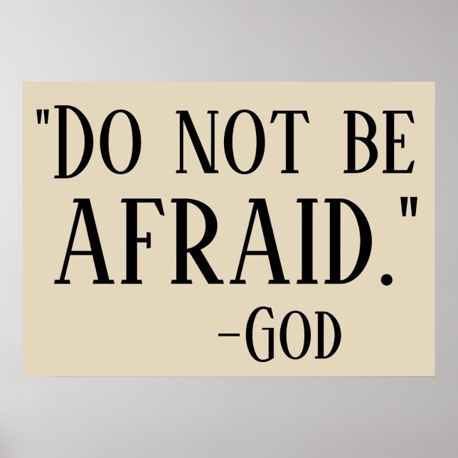 FÅR INTE VARA AFRAID GOD Faith Quote Poster (Framsidan)