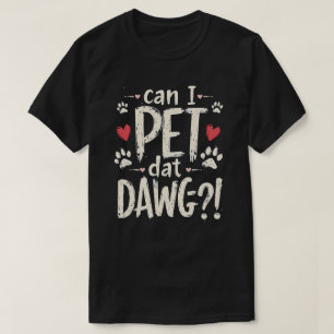 Får jag ange Rolig hund datafält för Hundälskare t Shirt