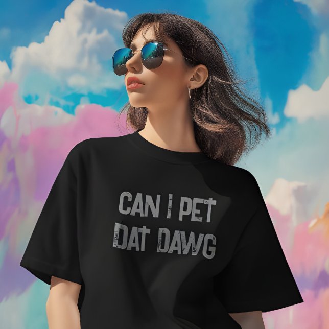 Får jag äta Dat Dawg? Funny Meme T-Shirt (Viral meme tee – “Can I Pet Dat Dawg?” shirt for dog lovers, Vine fans, and meme collectors)