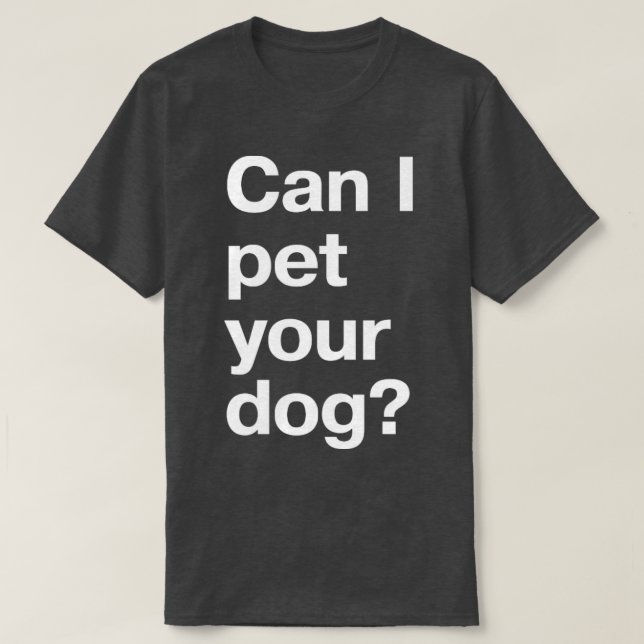 Får jag äta din hund? t shirt (Design framsida)