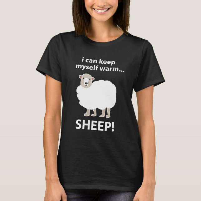 Får jag Behålla min egen varma får T Shirt (Framsida)