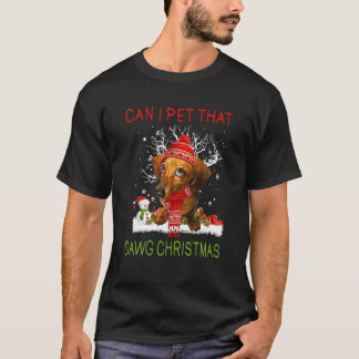 Får jag lov att säga att Dawg Funny jul Weiner Das T Shirt