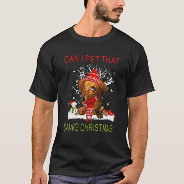 Får jag lov att säga att Dawg Funny jul Weiner Das T Shirt (Framsida)