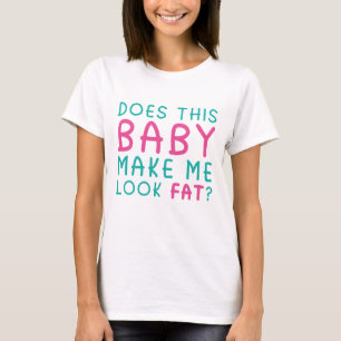 Får jag se Tjock på Baby? Moderskap T-Shir T Shirt