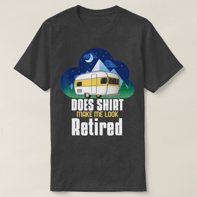 Får jag se trött Camping Pension? T Shirt (Design framsida)