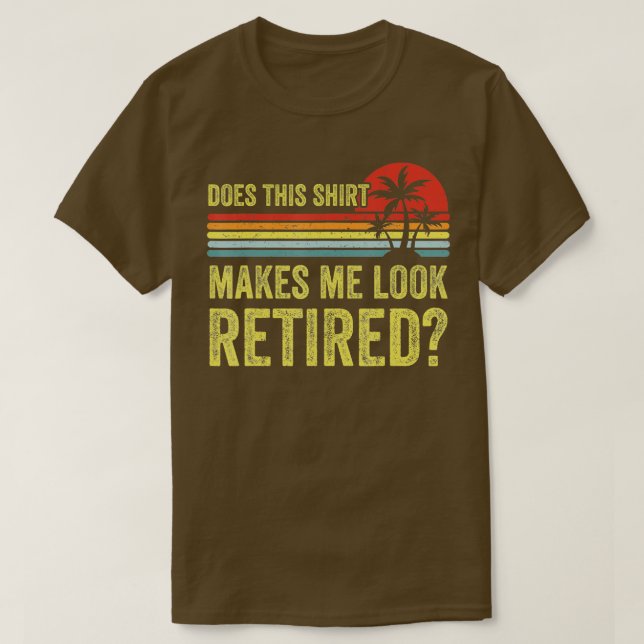 Får jag se trött på Pension?   T Shirt (Design framsida)