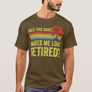 Får jag se trött på Pension? T Shirt