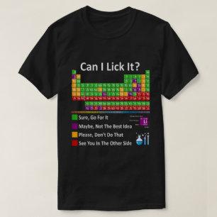 Får jag Slicka det lustigt Periodic Bord? T Shirt