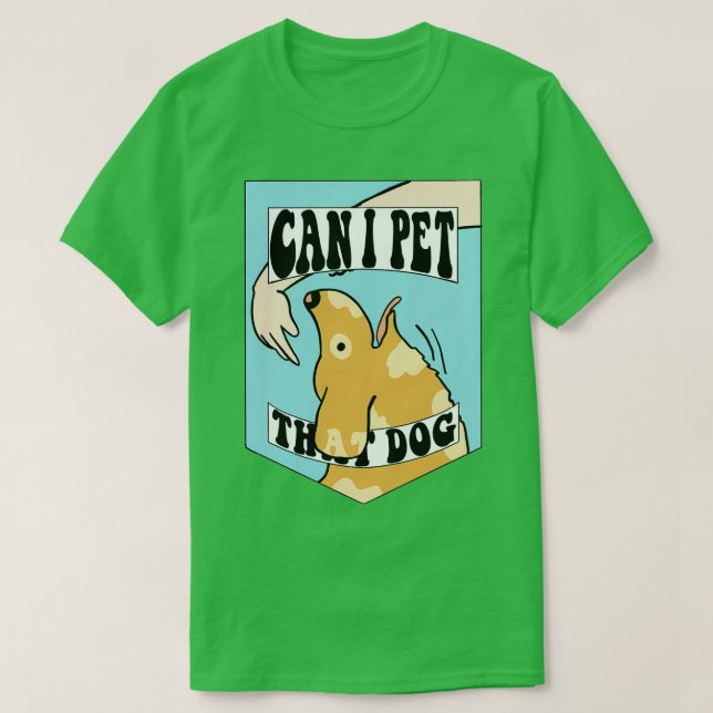 Får jag ta den hund? t shirt (Design framsida)