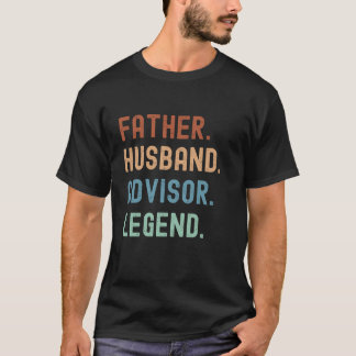 Far Make Advisor Legend Fars dag T Shirt