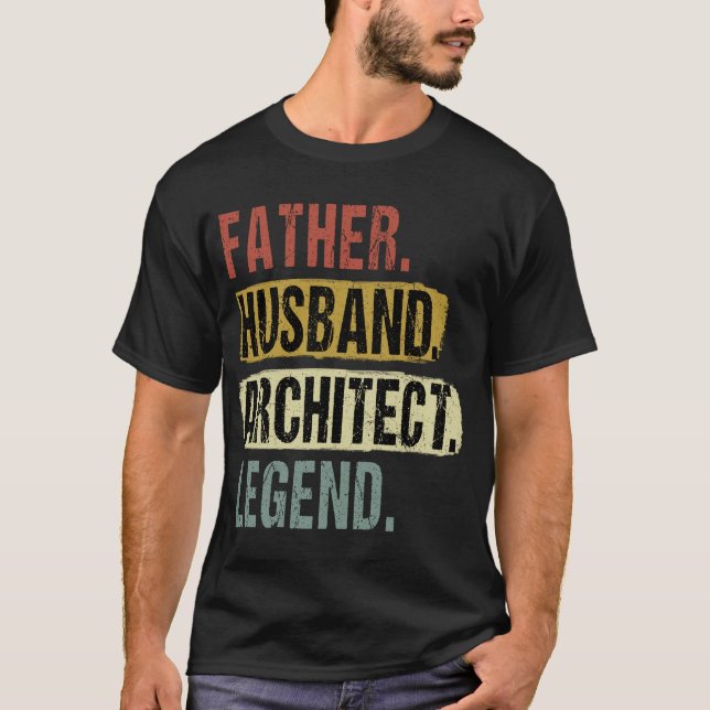 Far Make Architect Legend Architect Pappa T Shirt (Framsida)