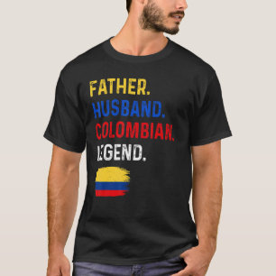 Far Make Colombia Legend Proud Pappa Colombia T Shirt