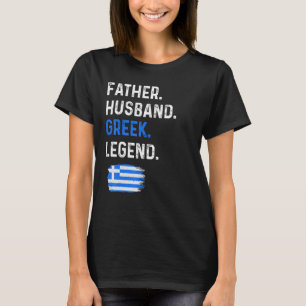 Far Make grekiska Legend Proud Pappa Grekland Flag T Shirt
