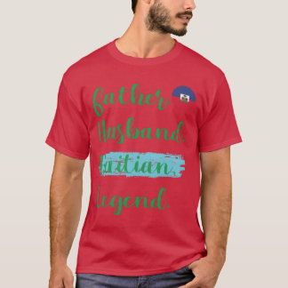 Far Make Haitis legitima Haiti Pappa Proud Pappa T Shirt