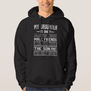 Far min dotter har tre manliga vänner hoodie