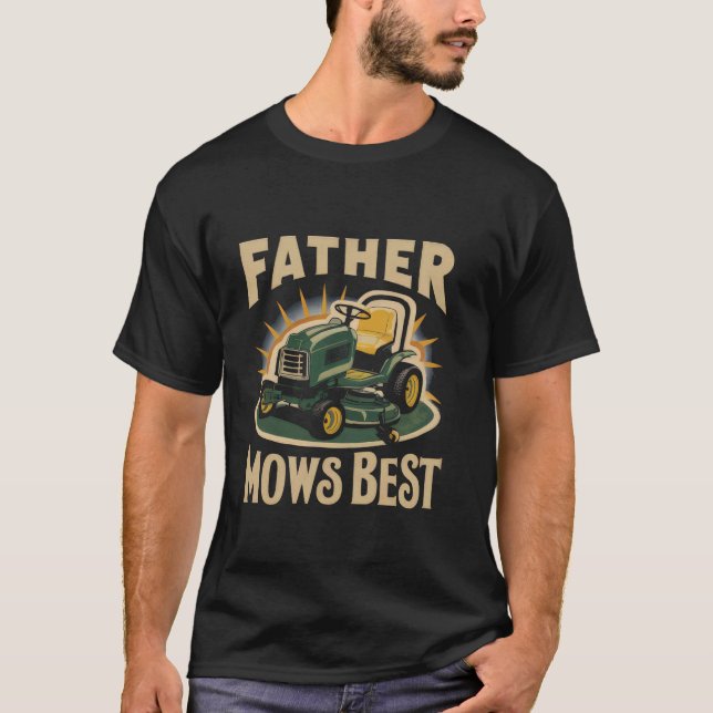 Far Mows Best Gräsmatta Care Pappa Making Gardener T Shirt (Framsida)