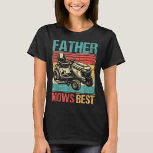 Far Mows Best, Gräsmatta Mwing Pappa, Lönnjur Yard T Shirt