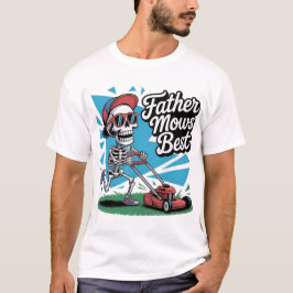 Far Mows Best Skeleton Pappa Funny Fars dag T Shirt