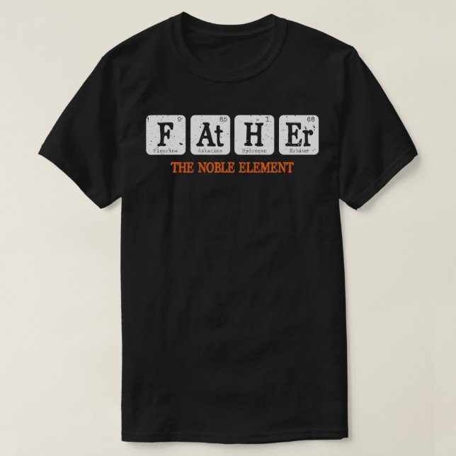 Far: Noble Inslag Funny Chemistry Science T Shirt (Design framsida)