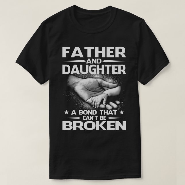 FAR och DAUGHTER en obligation som inte kan brytas T Shirt (Design framsida)