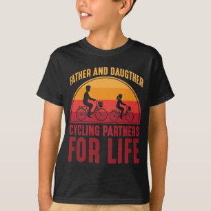 Far och dottercykelpartner för livet t shirt