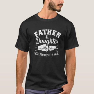 Far och dotters bästa vänner för livet t shirt