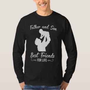 Far och son, bästa vän till Life Fars dag T Shirt