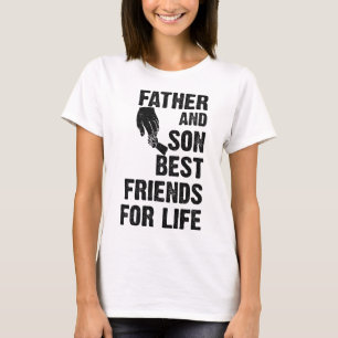 Far och son bästa vänner för livet fars dag f t shirt