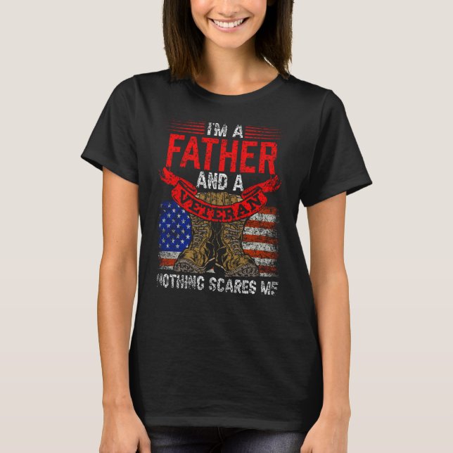 Far och Veteran Skrämmer ingenting mina släktingar T Shirt (Framsida)